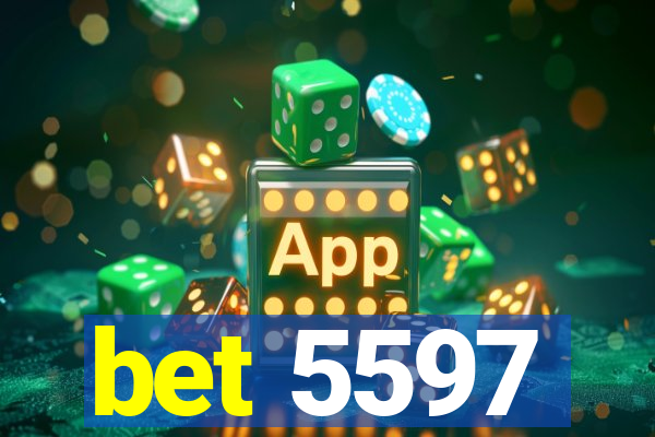 bet 5597